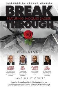 Break Through Featuring Jacques Sadler
