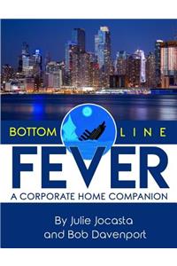 Bottom Line Fever