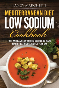 Mediterranean Diet Low Sodium Cookbook