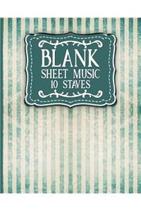 Blank Sheet Music - 10 Staves