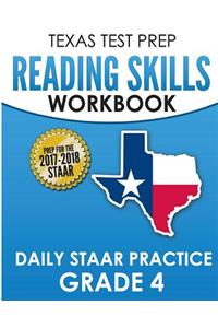 TEXAS TEST PREP Reading Skills Workbook Daily STAAR Practice Grade 4