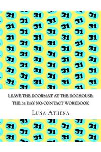 Leave the Doormat at the Doghouse