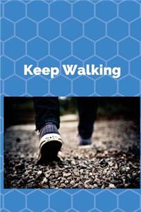 Keep Walking