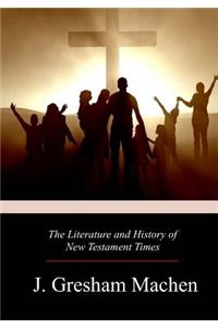 Literature and History of New Testament Times