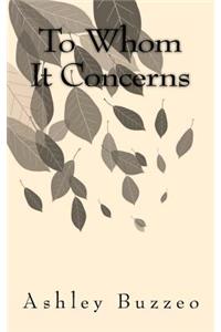 To Whom It Concerns