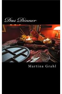 Das Dinner
