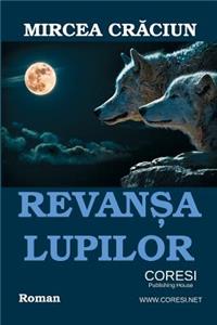 Revansa Lupilor (Lacrimi Si Prejudecati)