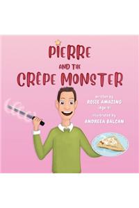 Pierre and the Crêpe Monster