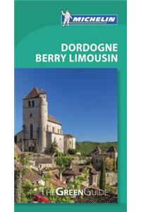 Michelin Green Guide Dordogne Berry Limousin: Travel Guide