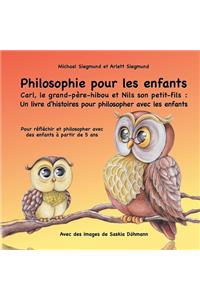 Philosophie pour les enfants. Carl, le grand-père-hibou et Nils son petit-fils