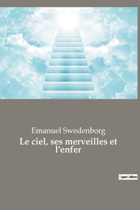 ciel, ses merveilles et l'enfer
