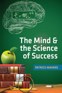 Mind & the Science of Success