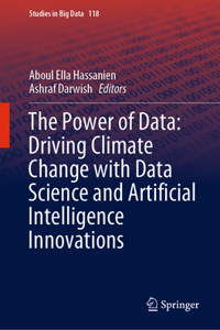 Power of Data: Driving Climate Change with Data Science and Artificial Intelligence Innovations