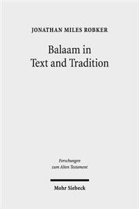 Balaam in Text and Tradition