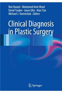 Clinical Diagnosis in Plastic Surgery