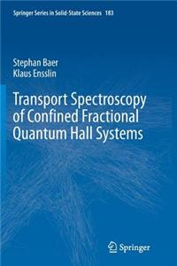 Transport Spectroscopy of Confined Fractional Quantum Hall Systems