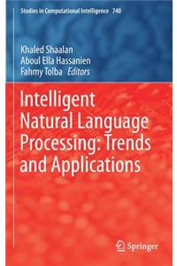 Intelligent Natural Language Processing: Trends and Applications