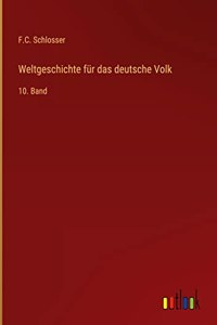 Weltgeschichte für das deutsche Volk