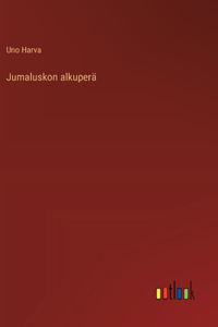 Jumaluskon alkuperä