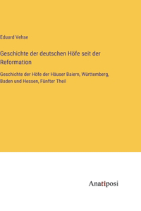 Geschichte der deutschen Höfe seit der Reformation