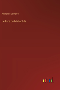 Le livre du bibliophile