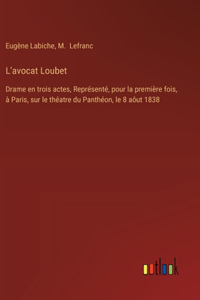L'avocat Loubet