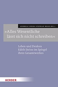 Alles Wesentliche Lasst Sich Nicht Schreiben