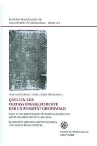 Quellen Zur Verfassungsgeschichte Der Universitat Greifswald. Bd. 1