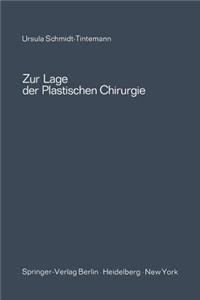 Zur Lage Der Plastischen Chirurgie