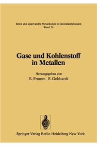 Gase und Kohlenstoff in Metallen