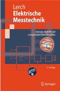 Elektrische Messtechnik: Analoge, Digitale Und Computergesta1/4tzte Verfahren