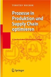 Prozesse in Produktion Und Supply Chain Optimieren