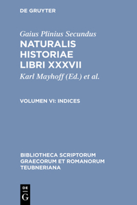 Naturalis Historiae, vol. VI