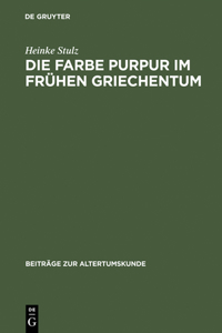 Farbe Purpur im frühen Griechentum