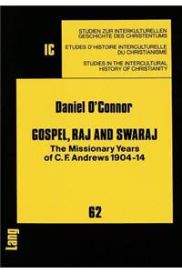 Gospel, Raj and Swaraj