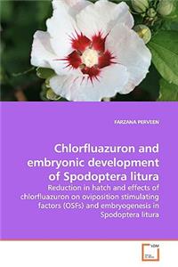 Chlorfluazuron and embryonic development of Spodoptera litura