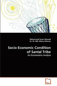 Socio Economic Condition of Santal Tribe