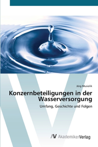 Konzernbeteiligungen in der Wasserversorgung