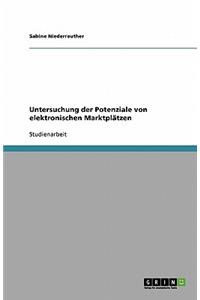 Untersuchung der Potenziale von elektronischen Marktplätzen