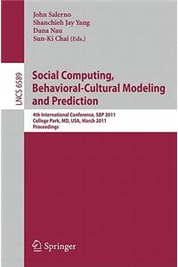 Social Computing, Behavioral-Cultural Modeling and Prediction