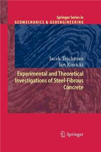 Experimental and Theoretical Investigations of Steel-Fibrous Concrete