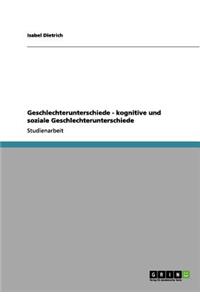 Geschlechterunterschiede - kognitive und soziale Geschlechterunterschiede