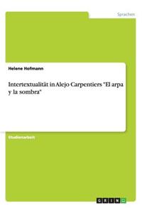 Intertextualität in Alejo Carpentiers 