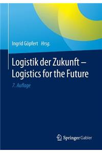 Logistik Der Zukunft - Logistics for the Future