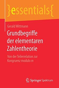 Grundbegriffe Der Elementaren Zahlentheorie