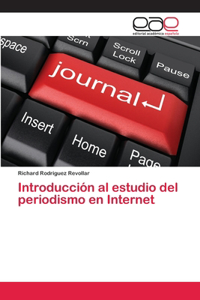 Introducción al estudio del periodismo en Internet