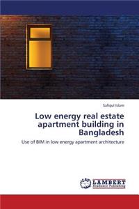 Low Energy Real Estate Apartment Building in Bangladesh