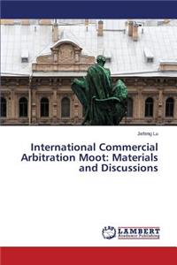 International Commercial Arbitration Moot