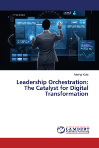 Leadership Orchestration