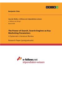 Power of Search. Search Engines as Key Marketing Parameters